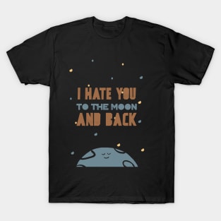 to the moon and back T-Shirt